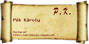 Pék Károly névjegykártya